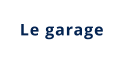 Le garage